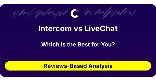 Intercom vs LiveChat (AI Analysis from 125 Review Data)