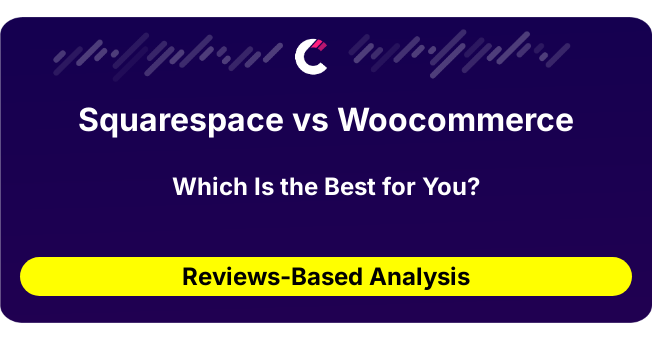 Squarespace vs Woocommerce (AI Analysis from 149 Review Data)