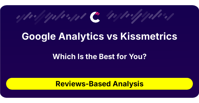 Google Analytics vs Kissmetrics (AI Analysis from 29 Review Data)