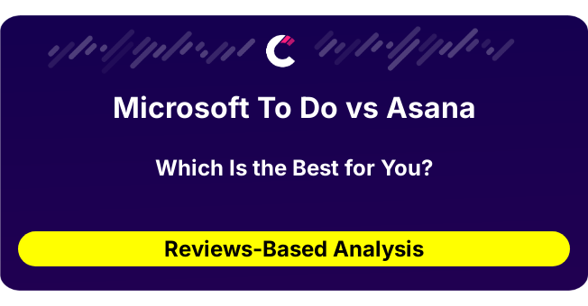 Microsoft To Do vs Asana (AI Analysis from 96 Review Data)