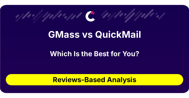 GMass vs QuickMail (AI Analysis from 40 Review Data)