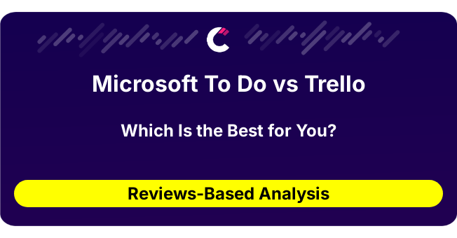 Microsoft To Do vs Trello (AI Analysis from 38 Review Data)
