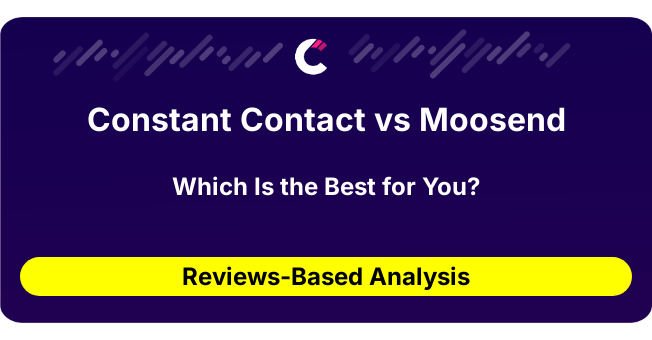 Constant Contact vs Moosend (AI Analysis from 257 Review Data)