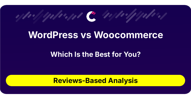 WordPress vs Woocommerce (AI Analysis from 60 Review Data)