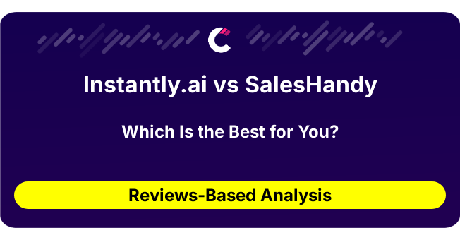 Instantly.ai vs SalesHandy (AI Analysis from 38 Review Data)