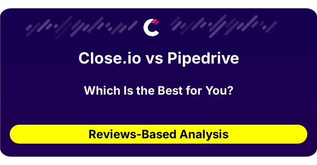 Close.io vs Pipedrive (AI Analysis from 138 Review Data)