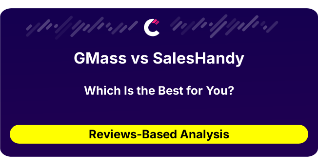 GMass vs SalesHandy (AI Analysis from 40 Review Data)