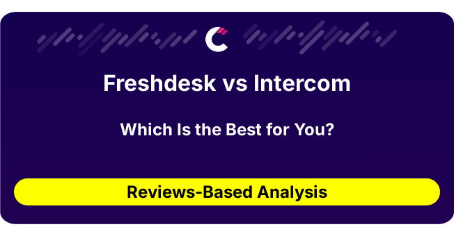 Freshdesk vs Intercom (AI Analysis from 117 Review Data)