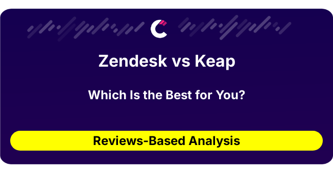 Zendesk vs Keap (AI Analysis from 686 Review Data)