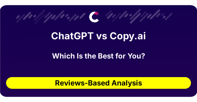 ChatGPT vs Copy.ai (AI Analysis from 48 Review Data)