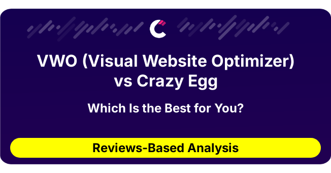 VWO (Visual Website Optimizer) vs Crazy Egg (AI Analysis from 64 Review Data)