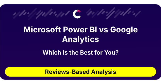 Microsoft Power BI vs Google Analytics (AI Analysis from 19 Review Data)