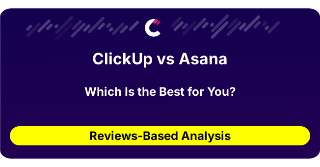 ClickUp vs Asana (AI Analysis from 192 Review Data)