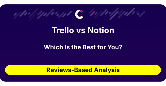 Trello vs Notion (AI Analysis from 68 Review Data)