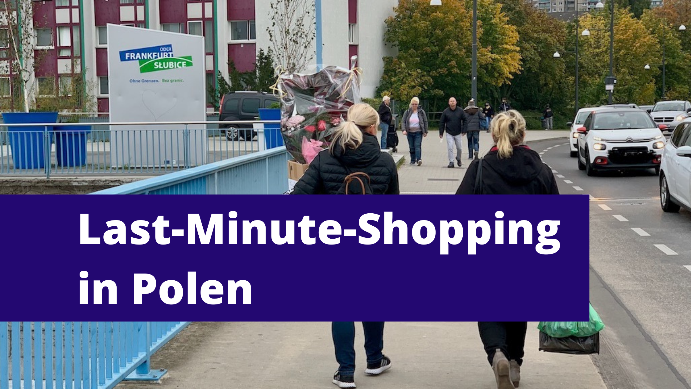 Last-Minute-Shopping in Polen