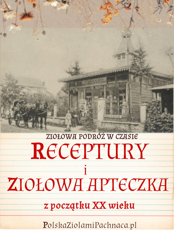 Dawne Receptury: Broszurka Receptowa 1930 r.