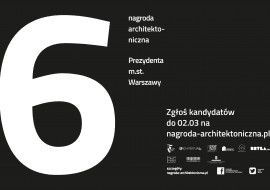 6. edycja Nagrody Architektonicznej Prezydenta m.st. Warszawy