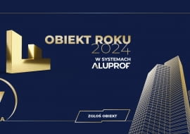 Rusza V jubileuszowa edycja „Obiekt Roku w Systemach Aluprof”. Zgłoś swój budynek!