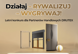 DRUTEX Summer Challenge