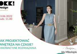 Wnętrza na czasie. Bezpłatny webinar OKK! design