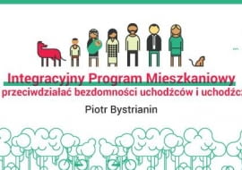 Integracyjny Program Mieszkaniowy - jak przeciwdziałać bezdomności uchodźczyń i uchodźców