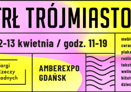 Targi Rzeczy Ładnych już 12-13 kwietnia w gdańskim AMBEREXPO