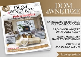 Nowy numer 'Dom & Wnętrze'