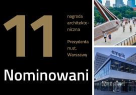 11. Nagroda Architektoniczna Prezydenta m.st. Warszawy