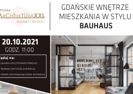 Gdańskie mieszkanie w stylu bauhaus – prezentacja online i wywiad, 20.10.2021 r., godz. 11:00