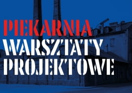 Warsztaty projektowe "Piekarnia"