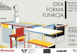 "Idea. Forma. Funkcja. Projektowanie i Przemysł w Polsce 1918-1939" - wystawa w Instytucie Wzornictwa Przemysłowego, 3.04-4.05.2025 r.