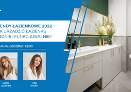 Webinarium Geberit. Trendy łazienkowe 2022 – jak urządzić łazienkę modnie i funkcjonalnie?