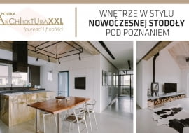 Wnętrze domu w stylu nowoczesnej stodoły pod Poznaniem – prezentacja online i wywiad