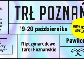 Druga edycja TRŁ POZNAŃ! już w ten weekend!
