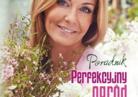 Okładka książki Małgorzaty Rozenek "Perfekcyjny Ogród"