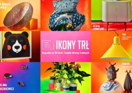 IKONY TRŁ: 50 polskich twórców ze specjalną nagrodą na 10-lecie Targów Rzeczy Ładnych