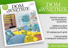 Nowy numer 'Dom&Wnętrze'