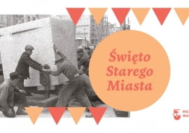 Święto Starego Miasta 2021