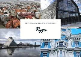 Architektura w Rydze - TOP 10