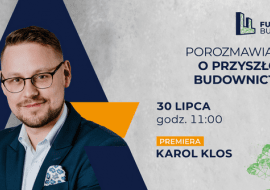 Druga rozmowa z cyklu Future Builders