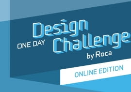 „Roca One Day Design Challenge” – III edycja konkursu dla młodych architektów i projektantów tym razem w formule online