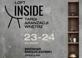 Loft Inside - targi aranżacji wnętrz 23-24.04.2022