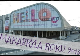 Poznań City Center - MAKABRYŁA ROKU 2013