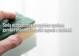 Soda oczyszczona to świetny środek czyszczący!
