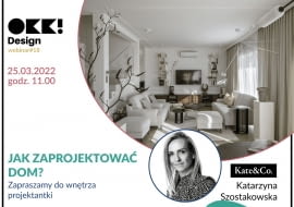 Zobacz, jak mieszka projektantka wnętrz. Bezpłatny webinar OKK! design