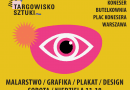 Targowisko Sztuki w Centrum Praskim Koneser: 18–19.04.2026 r., Warszawa