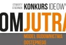 Konkurs Dom jutra. Model budownictwa dostępnego