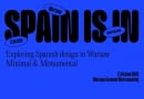 SPAIN IS IN „Minimal & Monumental”
