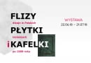 Wystawa 'Flizy, płytki i kafelki - dizajn w polskich łazienkach po 1989 roku'