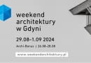 Weekend Architektury w Gdyni 29.08-1.09.2024